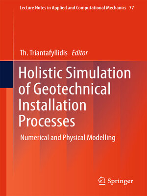 cover image of Holistic Simulation of Geotechnical Installation Processes